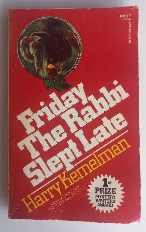 Friday the rabbi slept late by Harry Kemelman