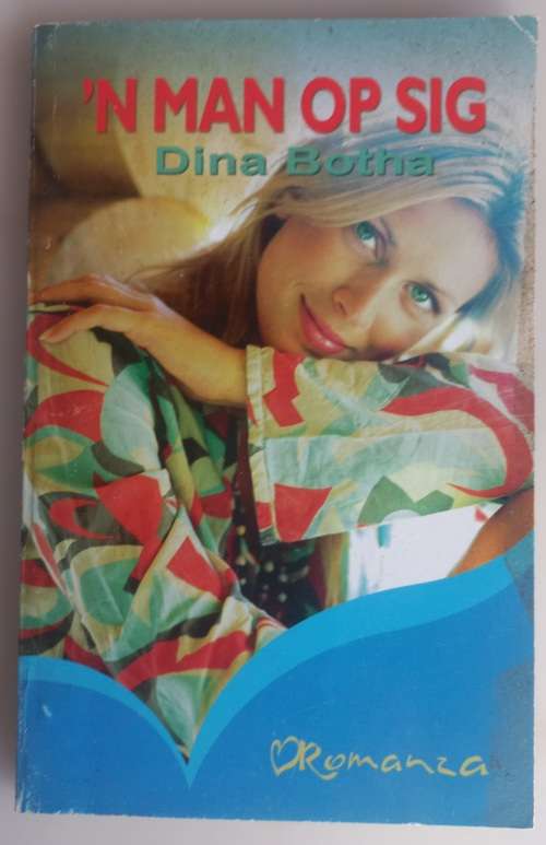 `n Man op sig deur Dina Botha (Romanza)