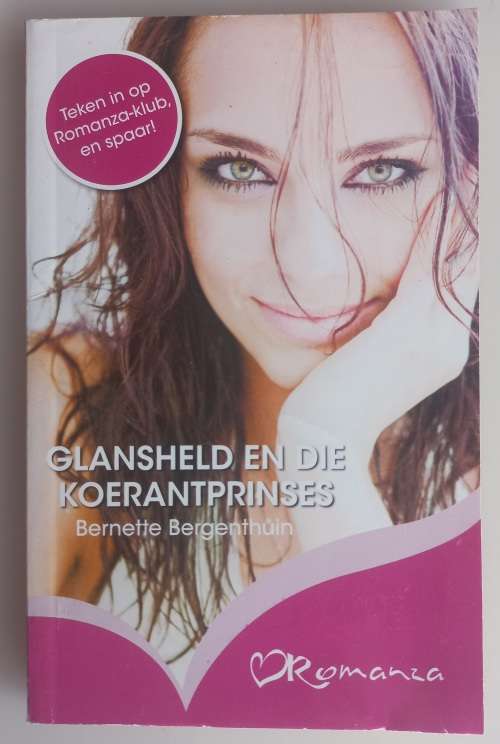 Glansheld en die koerantprinses deur Bernette Bergenthuin (Romanza)
