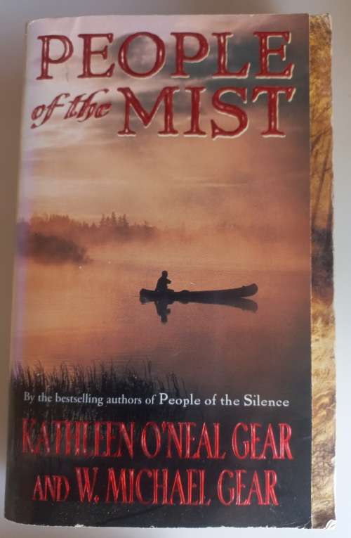 People of the mist by Kathleen O`Neal Gear and W Michael Gear