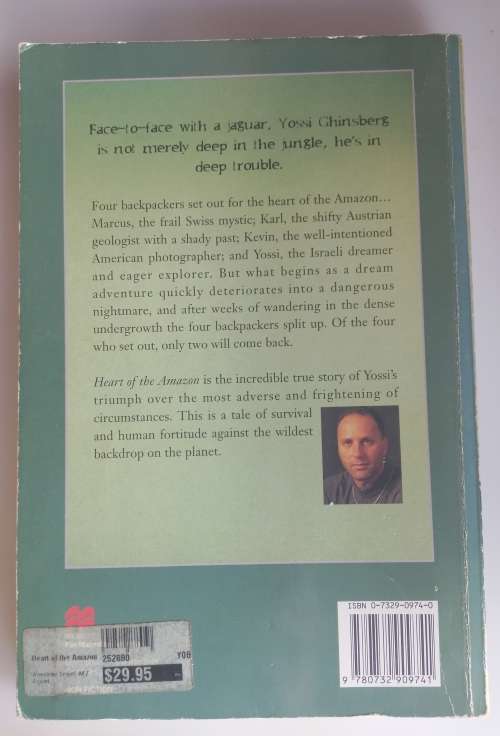 Heart of the Amazon by Yossi Ghinsberg