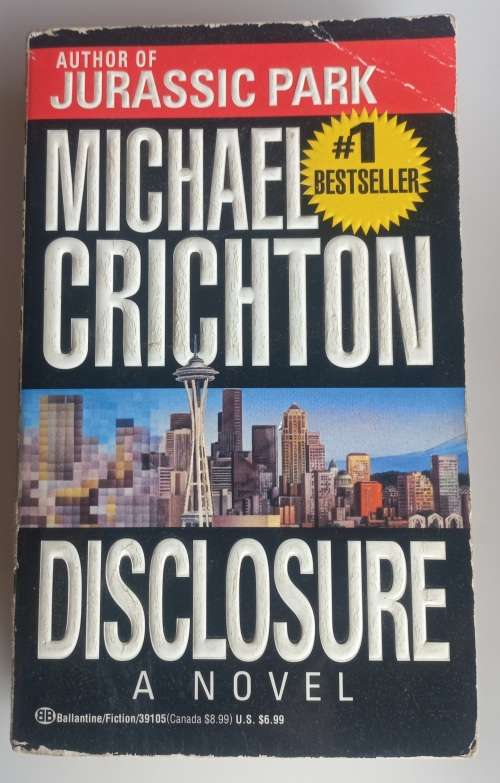 Disclosure by Michael Crichton