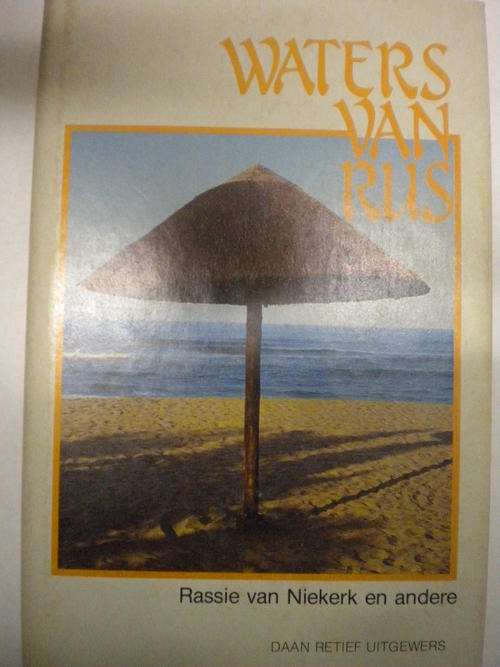 Waters van rus deur Rassie van Niekerk en andere