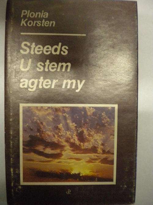 Steeds U stem agter my deur Plonia Korsten