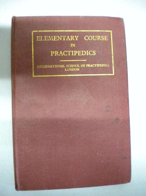 Elementary course in practipedics
