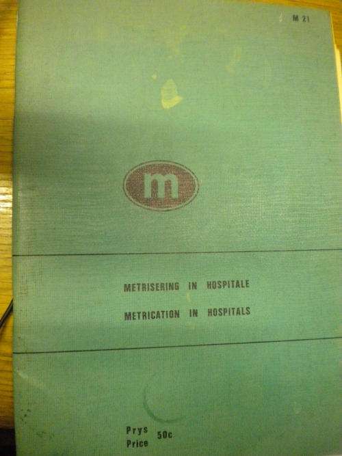Metrisering in hospitale Oktober 1970