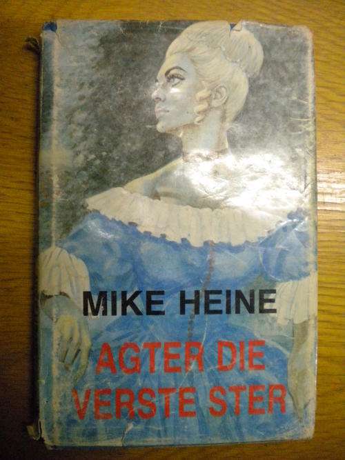 Agter die verste ster deur Mike Heine