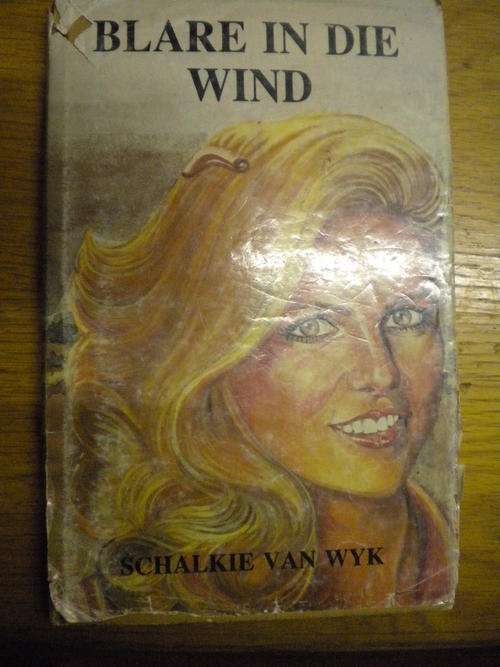 Blare in die wind deur Schalkie van Wyk