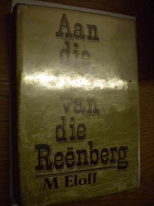 Aan die voet van die reenboog deur M Eloff