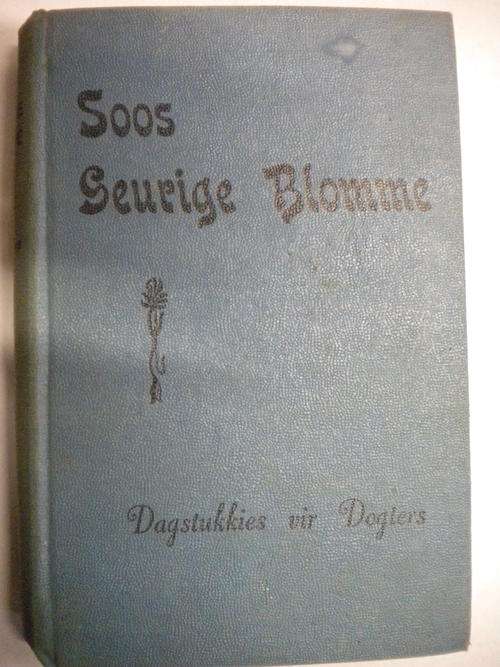 Soos geurige blomme - dagstukkies vir dogters - 1955!