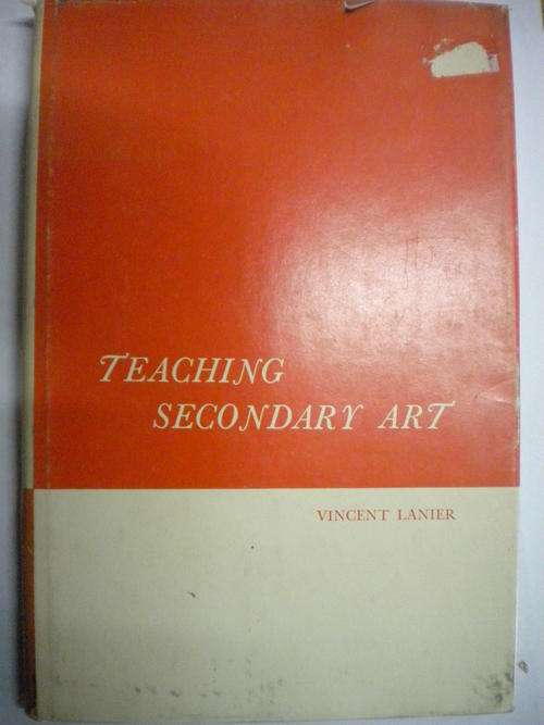Teaching secondary art by Vincent Lanier