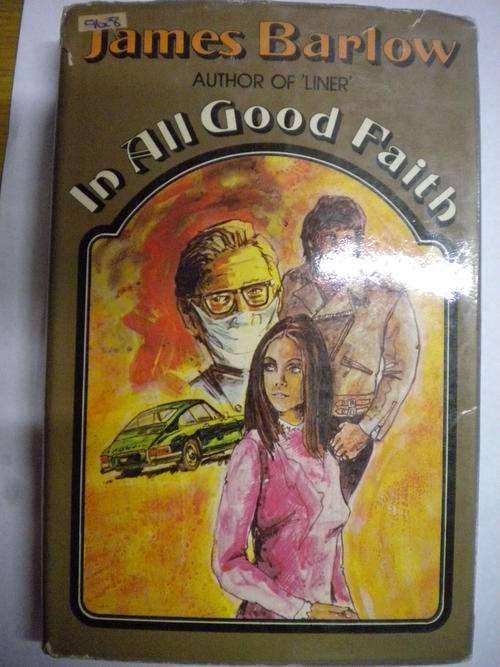 In all good faith by James Barlow