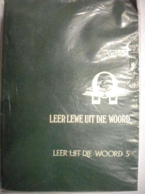 Leer lewe uit die woord, leer uit die woord 5