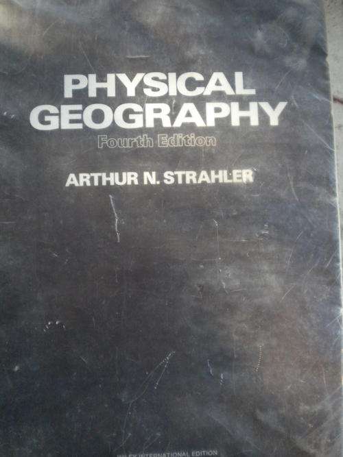 Physical Geography by Arthur N Strahler