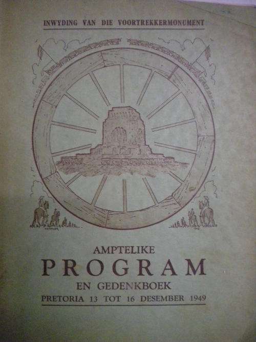 Inwyding van die Voortrekkermonument  Amptelike program en gedenkboek