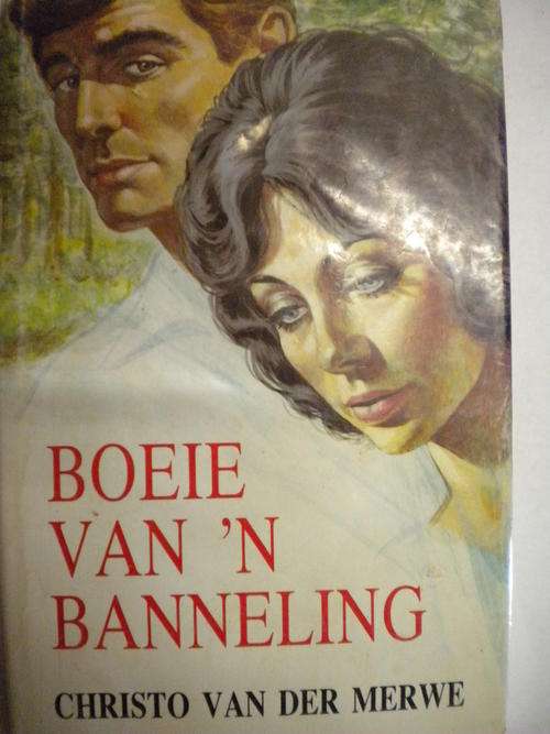 Boeie van `n banneling deur Christo van der Merwe