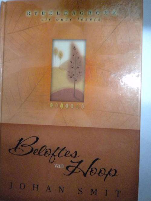 Beloftes van hoop. Bybeldagboek vir ouer lesers deur Johan Smit