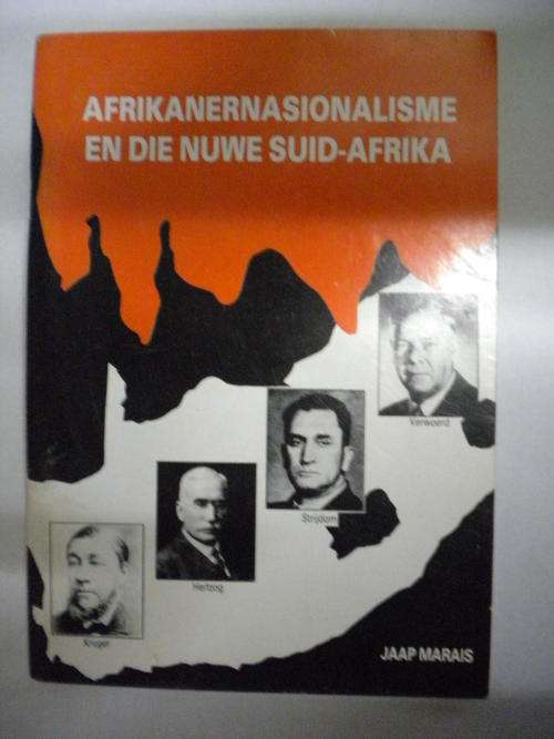 Afrikanernasionalisme en die nuwe Suid-Afrika deur Jaap Marais