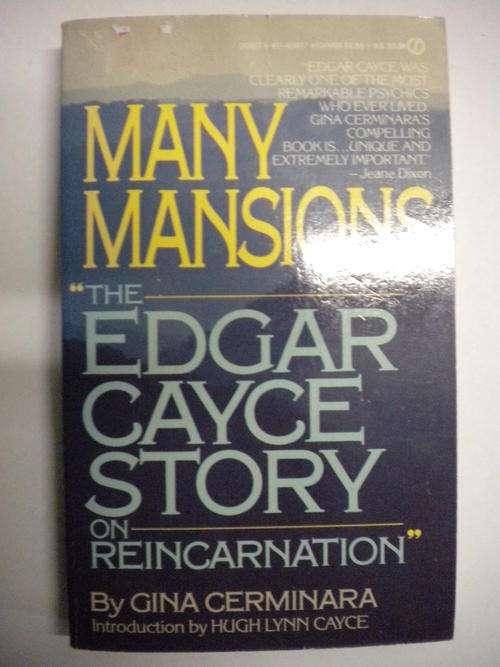 Many mansions, the Edgar Cayce story on reincarnation