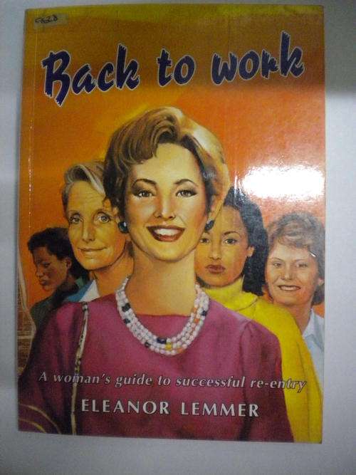 Back to work by Eleanor Lemmer