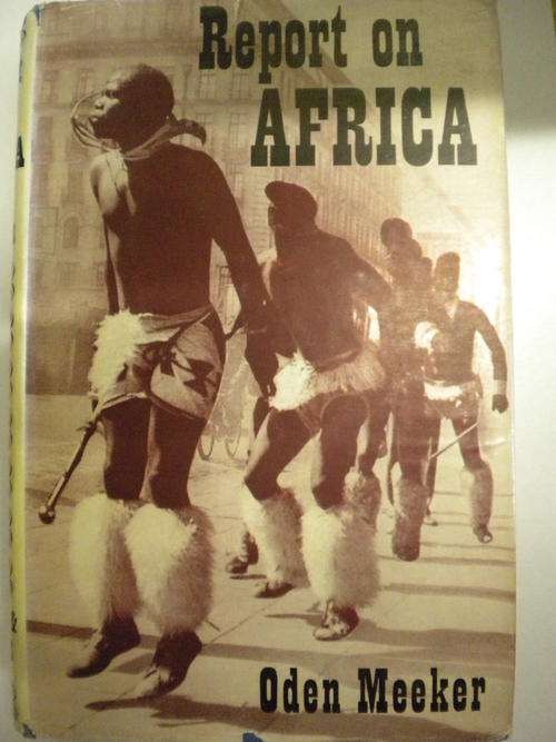 Report on Africa by Oden Meeker 1955