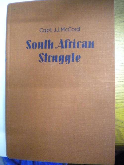 South African Struggle by Capt. JJ McCord