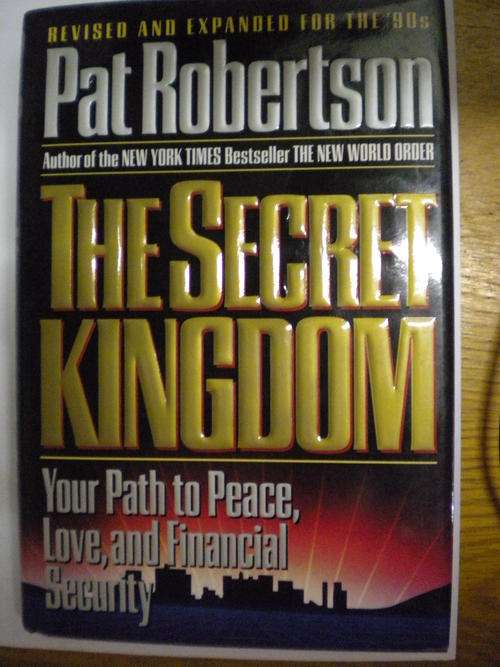 The secret kingdom by Pat Robertson