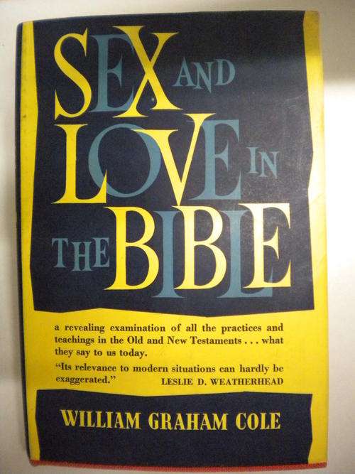Sex and love in the Bible by William Graham Cole