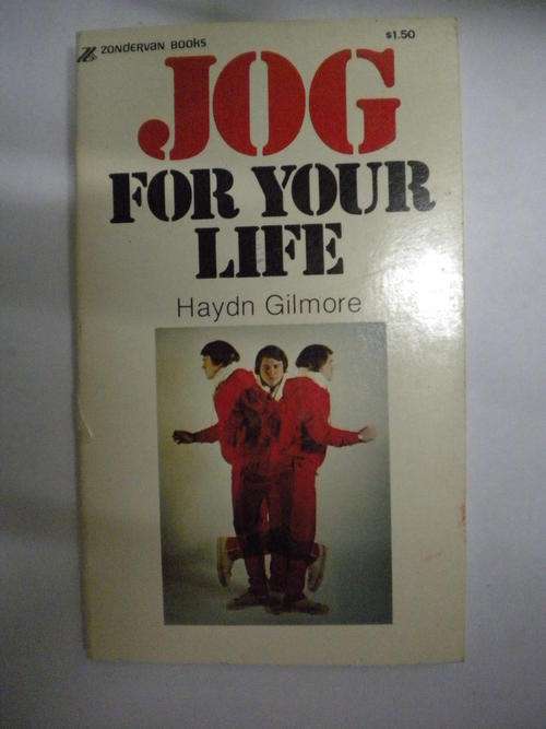 Jog for your life by Haydn Gilmore
