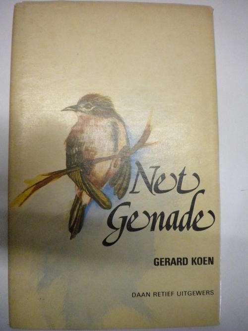 Net genade deur Gerard Koen
