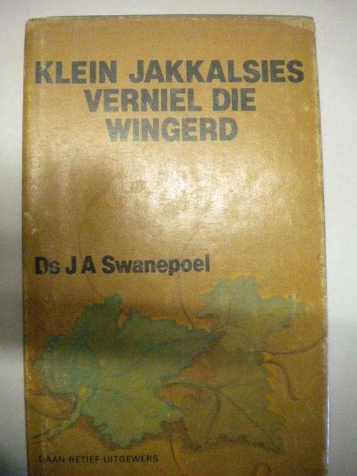 Klein jakkalsies verniel die wingerd deur ds JA Swanepoel