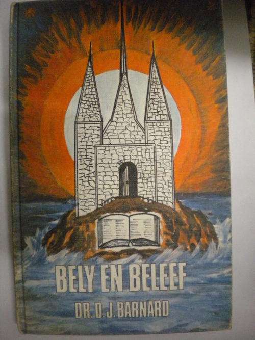Bely en beleef deur Dr DJ Barnard