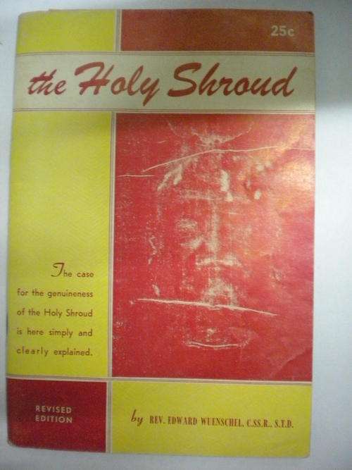 The Holy Shroud by Rev. Edward Wuenschel