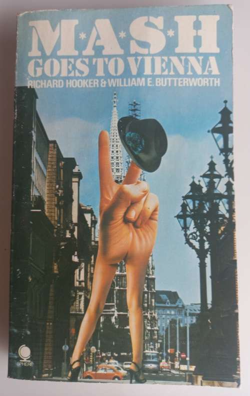 Mash goes to Vienna by Richard Hooker & William E Butterworth