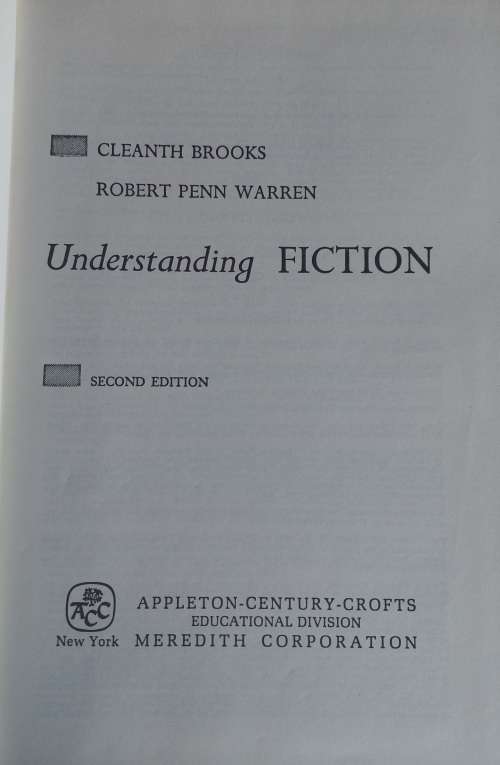 Understanding fiction - Robert Penn Warren