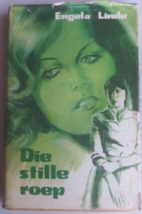 Die stille roep deur Engela Linde
