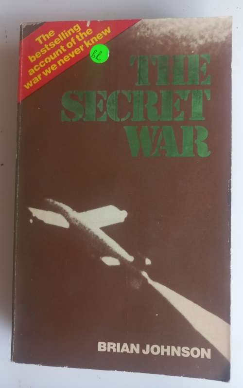 The secret war by Brian Johnson