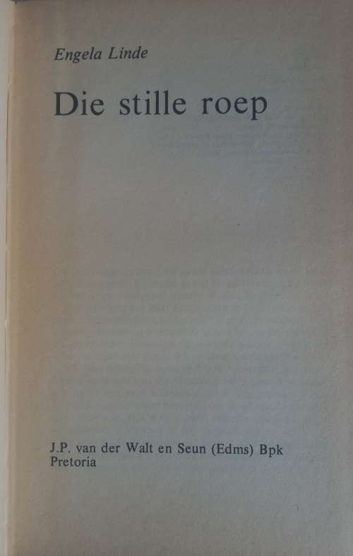 Die stille roep deur Engela Linde