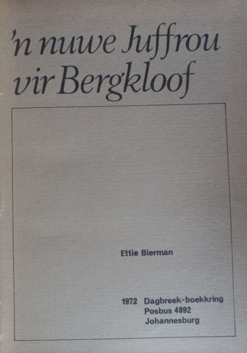 `n Nuwe juffrou vir Bergkloof deur Ettie Bierman