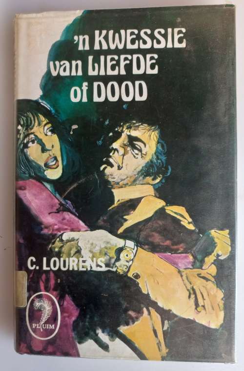 `n Kwessie van liefde of dood deur C Lourens