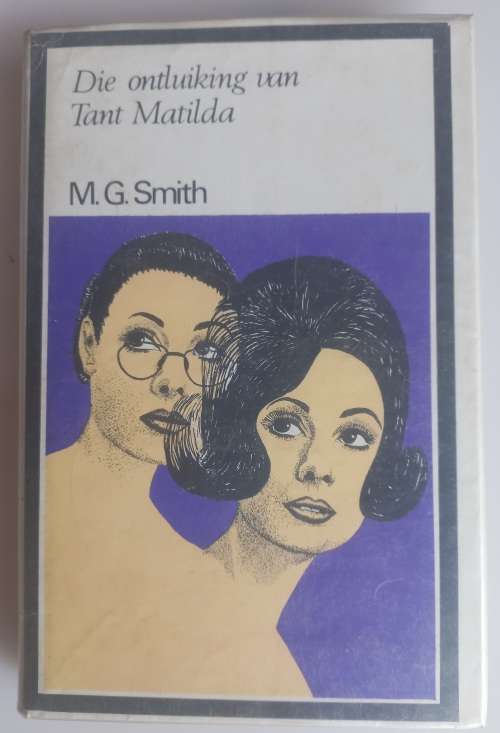 Die ontluiking van tant Matilda deur MG Smith