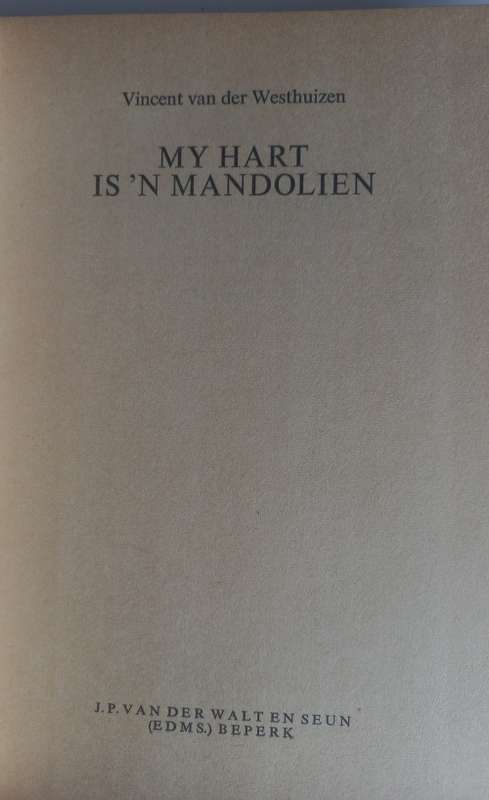 My hart is `n mandolien deur Vincent van der Westhuizen