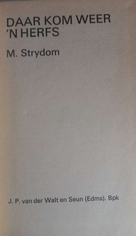 Daar kom weer `n herfs deur M Strydom