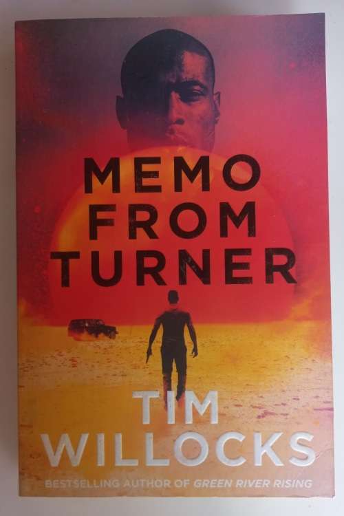 Memo from Turner by Tim Willocks
