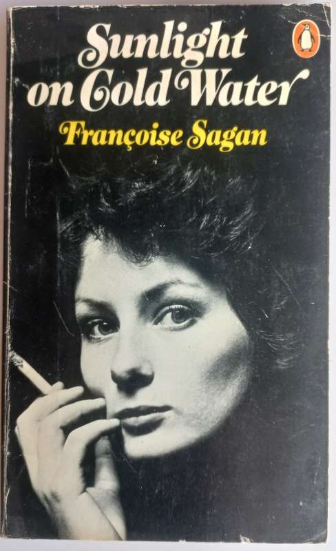 Sunlight on cold water by Francoise Sagan