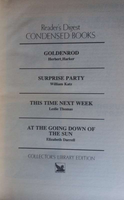 Reader`s digest condensed book: Goldenrod, Surprise party, This time next week
