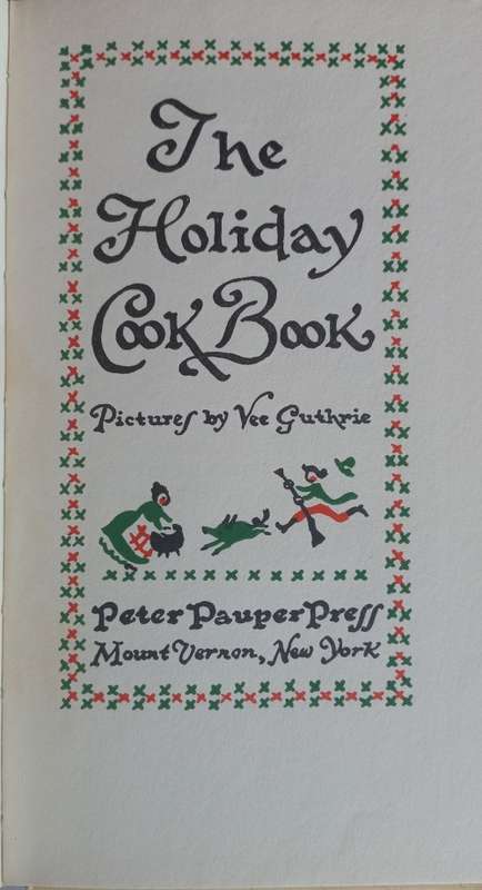 The holiday cook book