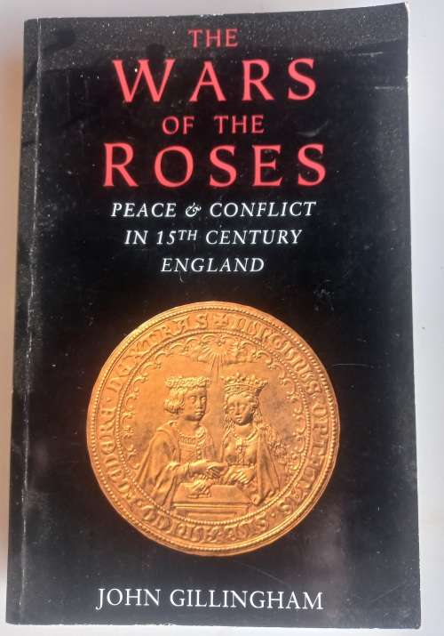 The wars of the roses by John Gillingham