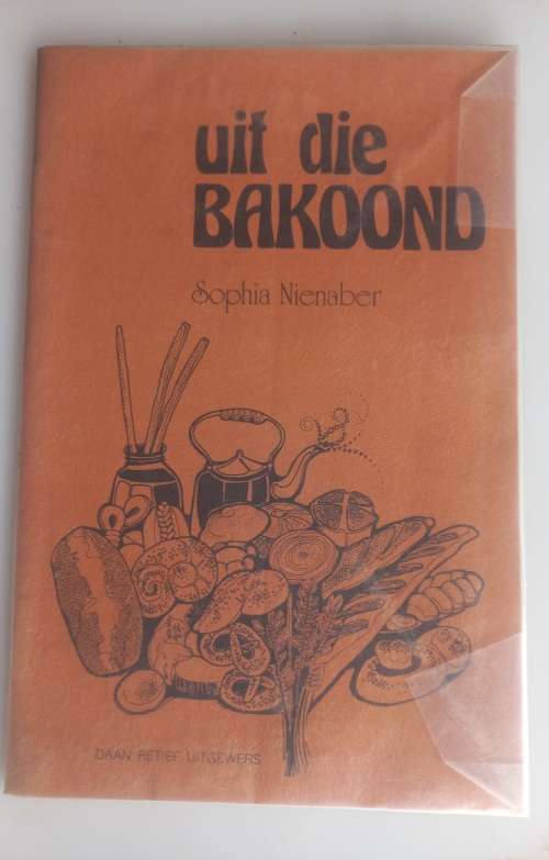 Uit die bakoond deur Sophia Nienaber