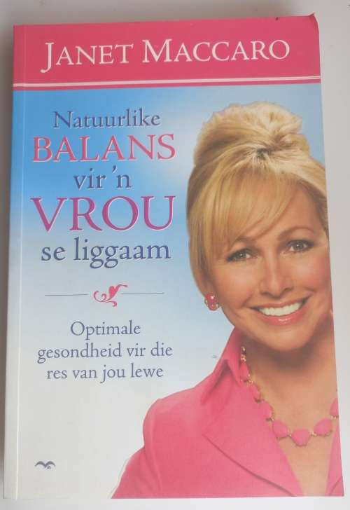 Natuurlike balans vir `n vrou se liggaam deur Janet Maccaro